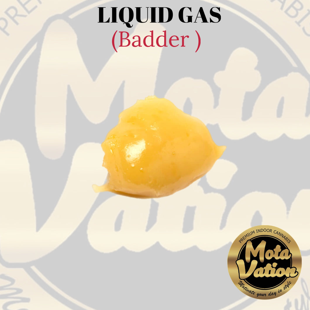 Mota-Vation - LIQUID GAS (Badder)